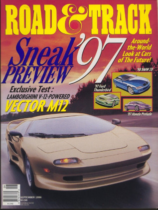 ROAD & TRACK 1996 SEPT - VECTOR M12, PORSCHE 917/30